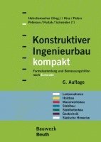Peter Hinz, Klaus Holschemacher, Klaus Peters, Leif A. Peterson, Frank Purtak, Klaus Holschemacher - Konstruktiver Ingenieurbau kompakt, Inbunden