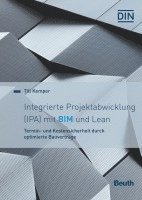 Integrierte Projektabwicklung (IPA) mit BIM und Lean 1