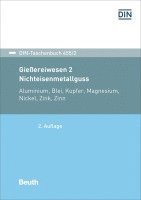 bokomslag Gießereiwesen 2: Nichteisenmetallguss