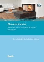 Karsten Felske, Michael Herrmann, Thomas Kuntke, Hendrik Schütze, Jürgen Weber, Michael Herrmann, Jürgen Weber - Öfen und Kamine, Inbunden