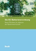 Michael Öttinger, DIN e. V. - Die EU-Batterieverordnung, Häftad