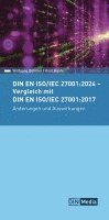 bokomslag DIN EN ISO/IEC 27001:2024 - Vergleich mit DIN EN ISO/IEC 27001:2017, Änderungen und Auswirkungen