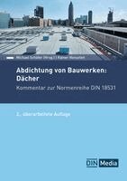 Rainer Henseleit, DIN e. V., Michael Schäfer - Abdichtung von Bauwerken: Dächer, Häftad
