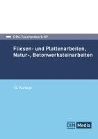 Fliesen- und Plattenarbeiten, Natur-, Betonwerksteinarbeiten 1