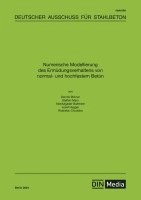 Div. Autoren, Deutscher Ausschuss für Stahlbeton e. _V. - Numerische Modellierung des Ermüdungsverhaltens von normal- und hochfestem Beton, Häftad