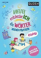 Weltenfänger: Heute entdecke ich die Wörter - Ab 6 Jahren 1