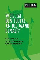 Duden - Wer hat den Teufel an die Wand gemalt?