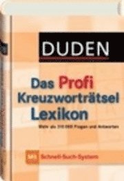 Duden - Das Profi Kreuzworträtsellexikon mit Schnell-Such-System 1