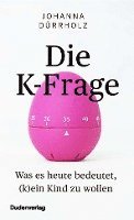 bokomslag Die K-Frage