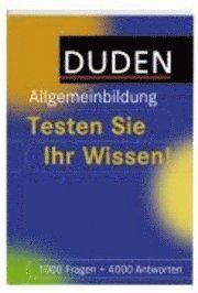 bokomslag Duden Allgemeinbildung. Testen Sie Ihr Wissen!