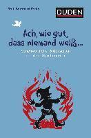 Rolf-Bernhard Essig - Ach, wie gut, dass niemand weiß ..., Häftad