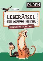 bokomslag Leserätsel für mutige Kinder - Supergefährliche Tiere - ab 6 Jahren