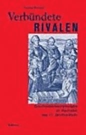 Sophie Ruppel - Verbundete Rivalen, Inbunden
