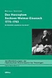 Marcus Ventzke, Marcus Ventke - Das Herzogtum Sachsen-Weimar-Eisenach 1775-1783, Inbunden