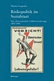 Martin Lengwiler - Risikopolitik im Sozialstaat, Inbunden