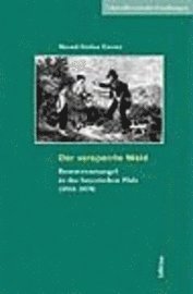Der versperrte Wald