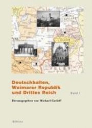 Michael Garleff - Deutschbalten, Weimarer Republik Und Drittes Reich, Häftad