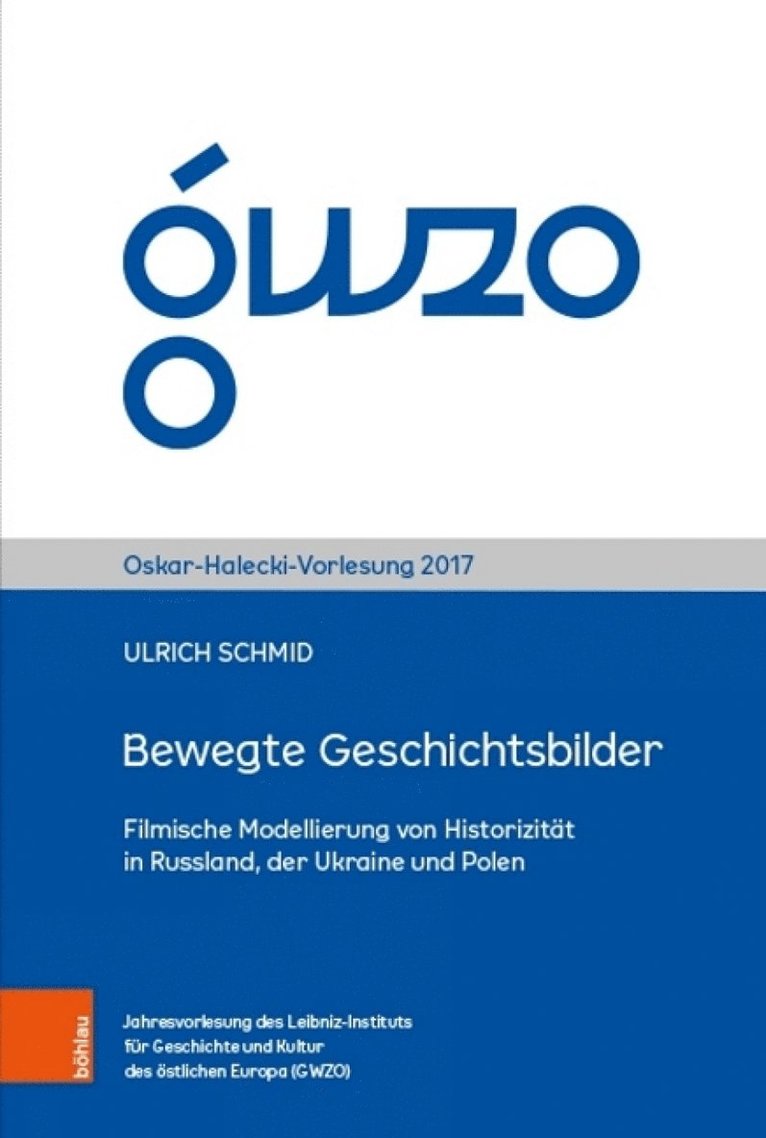 Ulrich Schmid, Christine Golz - Bewegte Geschichtsbilder, Häftad