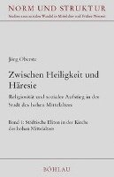 Zwischen Heiligkeit und Häresie