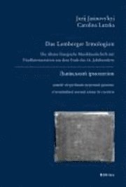 Jurij Yasinovskyj, Carolina Lutzka - Das Lemberger Irmologion, Inbunden
