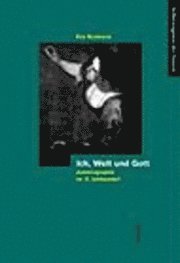 Eva Kormann - Ich, Welt und Gott, Inbunden