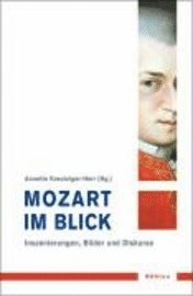 Annette Kreutziger-Herr - Mozart im Blick, Häftad