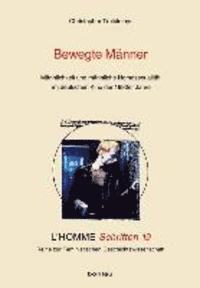 Bewegte Männer