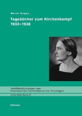 Marie Begas, Heinz-Werner Koch, Folkert Rickers, Hannelore Schneider, Prof. Dr. Folkert Rickers, Dr. Hannelore Schneider - Tagebücher zum Kirchenkampf 1933-1938, Inbunden