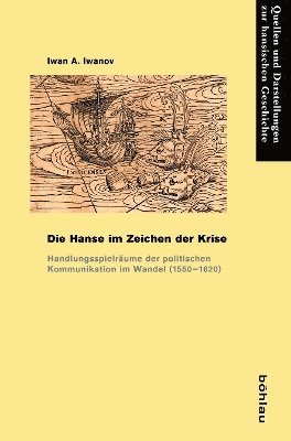 Die Hanse im Zeichen der Krise