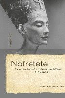 Bénédicte Savoy, Prof. Dr. Benedicte Savoy, Benedicte Savoy - Nofretete, Häftad