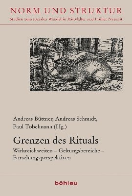 Andreas Büttner, Andreas Schmidt, Paul Töbelmann, Andreas Buttner - Grenzen des Rituals, Inbunden