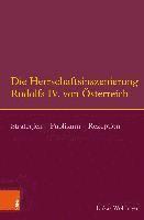 bokomslag Die Herrschaftsinszenierung Rudolfs IV. von Österreich