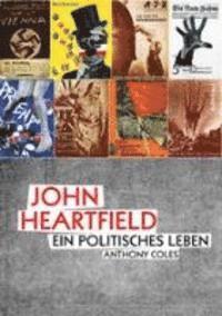 Anthony Coles - John Heartfield, Inbunden