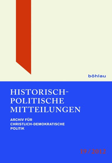 Hanns Jürgen Küsters, Günter Buchstab, Hans-Otto Kleinmann - Historisch-Politische Mitteilungen, Inbunden