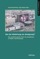 Von Der Ablehnung Zur Aneignung? from Rejection to Appropriation?: Das Architektonische Erbe Des Sozialismus in Mittel- Und Osteuropa. the Architectur 1
