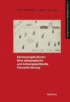 Erinnerungskulturen: Eine pädagogische und bildungspolitische Herausforderung