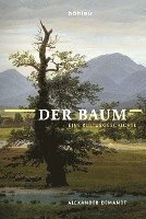 Alexander Demandt, emer. Univ.-Prof. Dr. Alexander Demandt - Der Baum, Inbunden