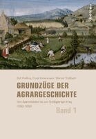 Stefan Brakensiek, Rolf Kießling, Werner Troßbach, Clemens Zimmermann - Grundzüge der Agrargeschichte (Band 1–3), Inbunden