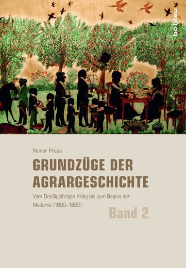 Reiner Prass, Stefan Brakensiek - Grundzüge der Agrargeschichte, Inbunden