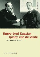 Harry Graf Kessler - Henry van de Velde