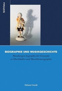 bokomslag Biographie und Musikgeschichte