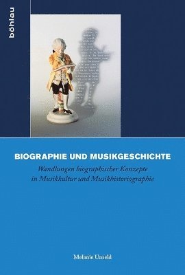Melanie Unseld, Prof. Dr. Melanie Unseld - Biographie und Musikgeschichte, Häftad