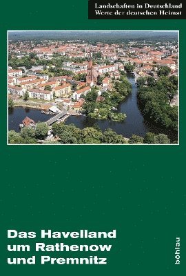 Das Havelland Um Rathenow Und Premnitz: Eine Landeskundliche Bestandsaufnahme 1