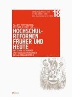 Dietmar Klenke - Hochschulreformen früher und heute: zwischen Autonomie und gesellschaftlichem Gestaltungsanspruch, Inbunden