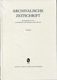 bokomslag Archivalische Zeitschrift 93 (2013)