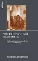 Petra Winter, Jörn Grabowski - Zum Kriegsdienst einberufen, Inbunden
