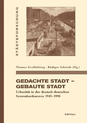 Gedachte Stadt – Gebaute Stadt
