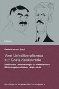 Detlef Lehnert, Prof. Dr. Detlef Lehnert - Vom Linksliberalismus zur Sozialdemokratie, Inbunden