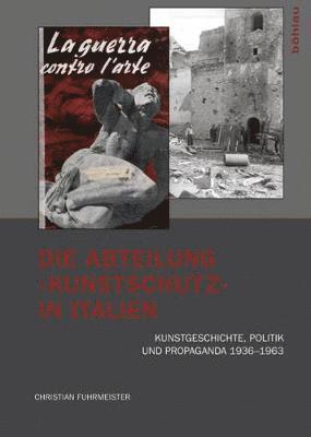 Die Abteilung Kunstschutz in Italien 1