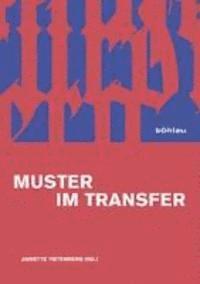 Annette Tietenberg - Muster im Transfer, Häftad